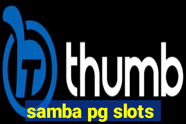 samba pg slots